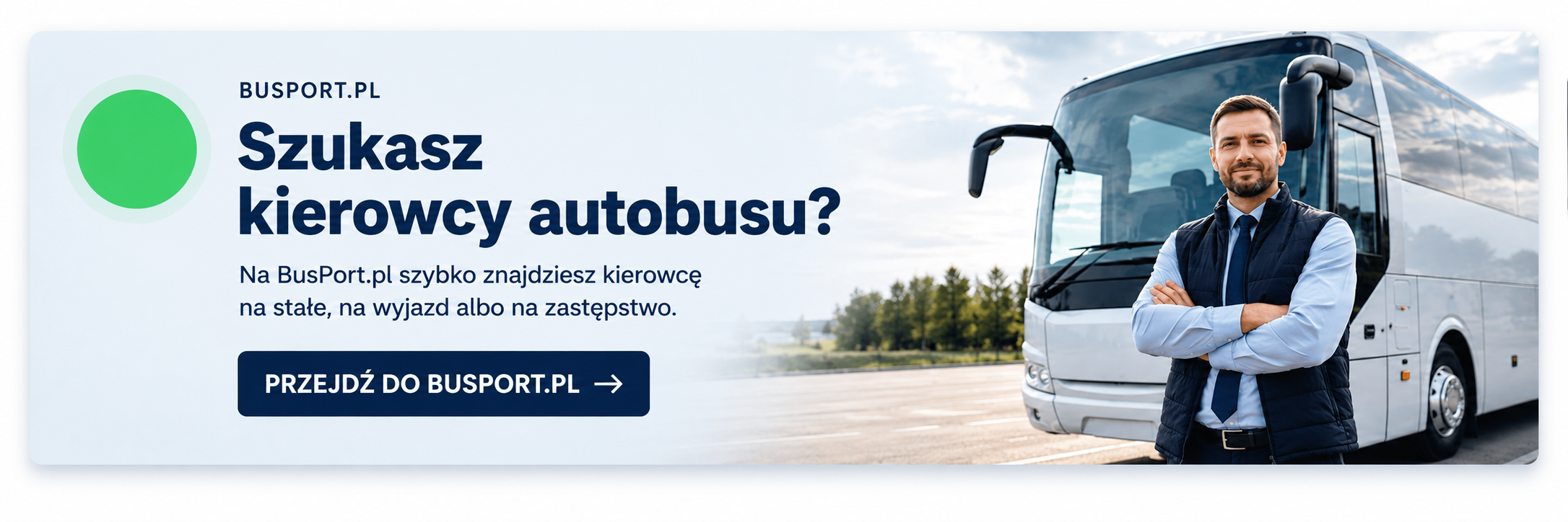 Szukasz kierowcy autobusu? Znajdź kierowcę na BusPort.pl